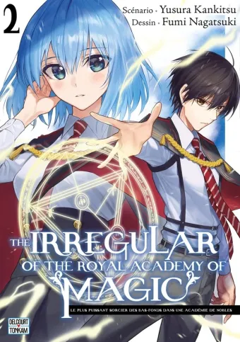 Couverture du manga The irregular of the Royal academy of magic – le plus puissant sorcier des bas-fonds dans une académie de nobles Tome 2
