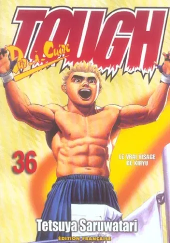 Couverture du manga Tough Tome 36, « Le vrai visage de Kiryu »