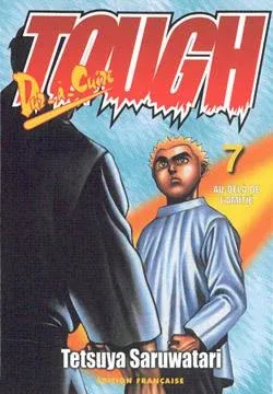 Couverture du manga Tough Tome 7, « Au-delà de l'amitié »