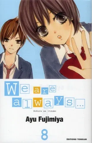 Couverture du manga We are always Tome 8