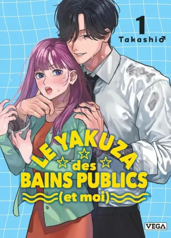 Couverture du manga Le Yakuza des Bains Publics (et moi) Tome 1