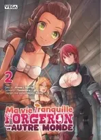 Couverture du manga Ma vie tranquille de forgeron dans un autre monde Tome 2