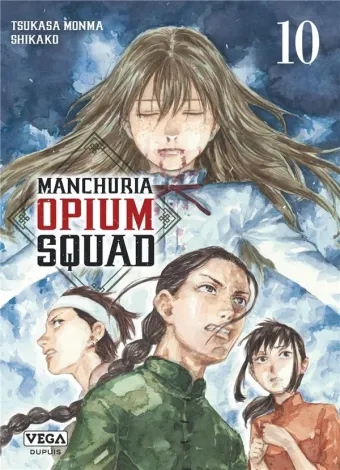Couverture du manga Manchuria opium squad Tome 10