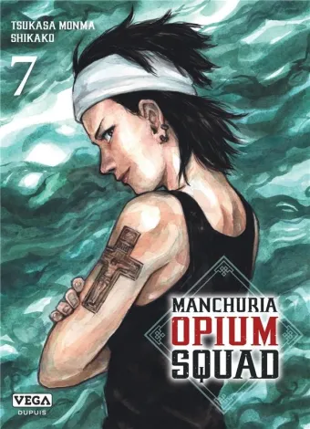Couverture du manga Manchuria opium squad Tome 7