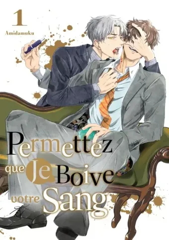 Couverture du manga Permettez que je goûte votre sang Tome 1
