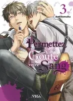 Couverture du manga Permettez que je goûte votre sang Tome 3