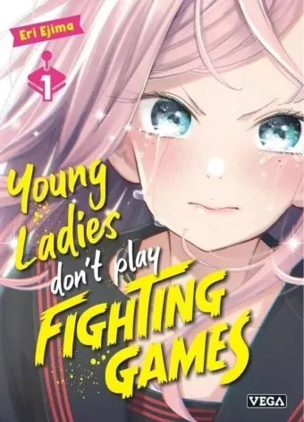 Couverture du manga Young ladies don’t play fighting games Tome 1