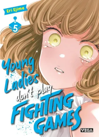Couverture du manga Young ladies don’t play fighting games Tome 5