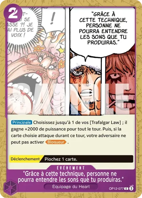 Carte One Piece « Grâce à cette technique, personne ne pourra entendre les sons que tu produiras. » OP12-077, extension L’héritage du maître