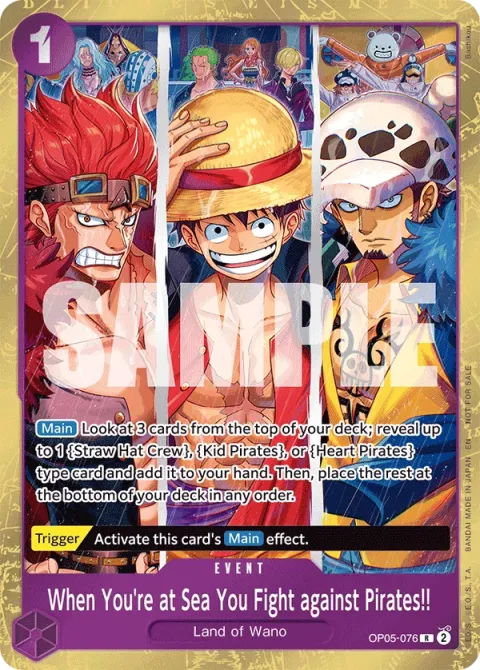 Carte One Piece When You’re at Sea You Fight against Pirates!! OP05-076 · parallèle 3, extension Cartes promo