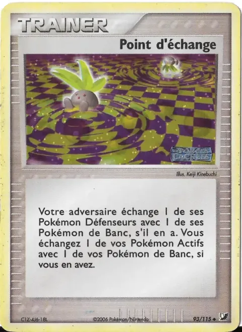 Carte Pokémon Point d’échange 093/115, extension EX Forces Cachées