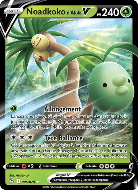 Carte Pokémon Noadkoko d’Alola V 005/078, extension Pokémon GO
