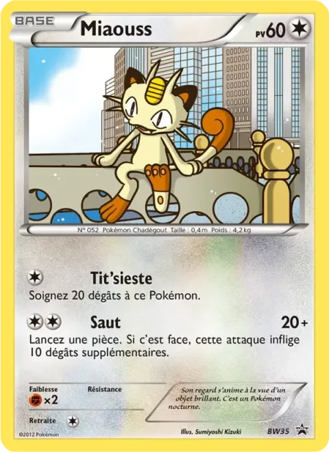 Carte Pokémon Miaouss BW35, extension Promo BW